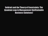 [Read book] Goldratt and the Theory of Constraints: The Quantum Leap in Management (QuiStainable