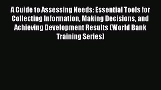 [Read book] A Guide to Assessing Needs: Essential Tools for Collecting Information Making Decisions