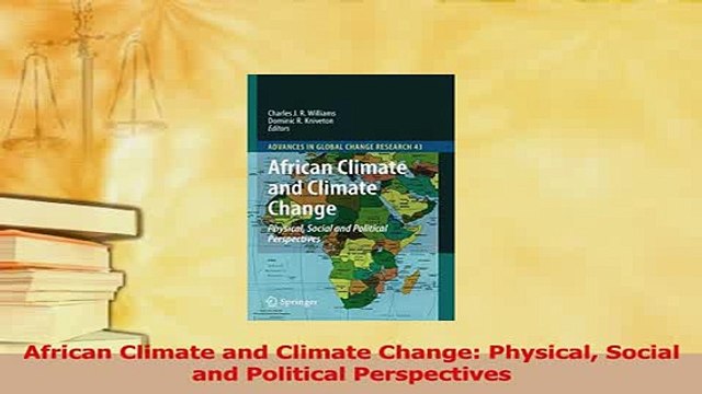 PDF African Climate and Climate Change Physical Social and Political Perspectives Download Full Ebook