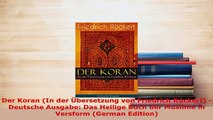 Download  Der Koran In der Übersetzung von Friedrich Rückert  Deutsche Ausgabe Das Heilige Buch Free Books