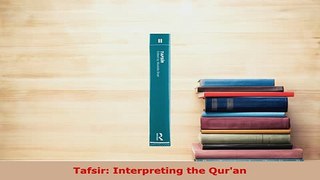 Download  Tafsir Interpreting the Quran  EBook