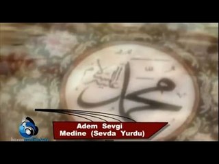 Adem Sevgi - Medine (Sevda Yurdu)