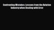 [Read book] Confronting Mistakes: Lessons from the Aviation Industry when Dealing with Error