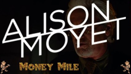 Alison Moyet - Money Mile