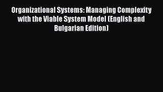 [Read book] Organizational Systems: Managing Complexity with the Viable System Model (English