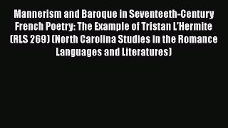 [PDF] Mannerism and Baroque in Seventeeth-Century French Poetry: The Example of Tristan L'Hermite