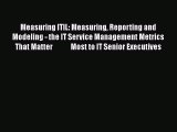 [Read book] Measuring ITIL: Measuring Reporting and Modeling - the IT Service Management Metrics