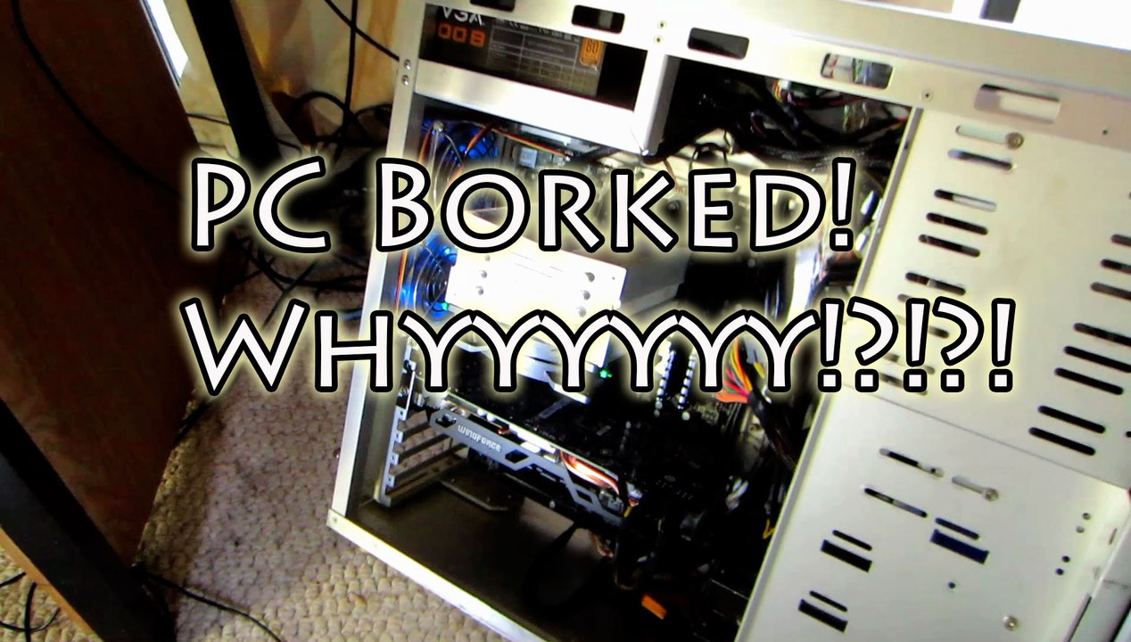 PC = Borked?