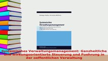 PDF  Systemisches Verwaltungsmanagement Ganzheitliche und wirkungsorientierte Steuerung und  Read Online