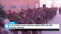 U.S. bolsters Iraqi offensive against ISIS with 200 troops, Apaches