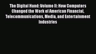 [Read book] The Digital Hand: Volume II: How Computers Changed the Work of American Financial