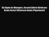 [Read book] Six Sigma for Managers Second Edition (Briefcase Books Series) (Briefcase Books