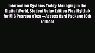 [Read book] Information Systems Today: Managing in the Digital World Student Value Edition