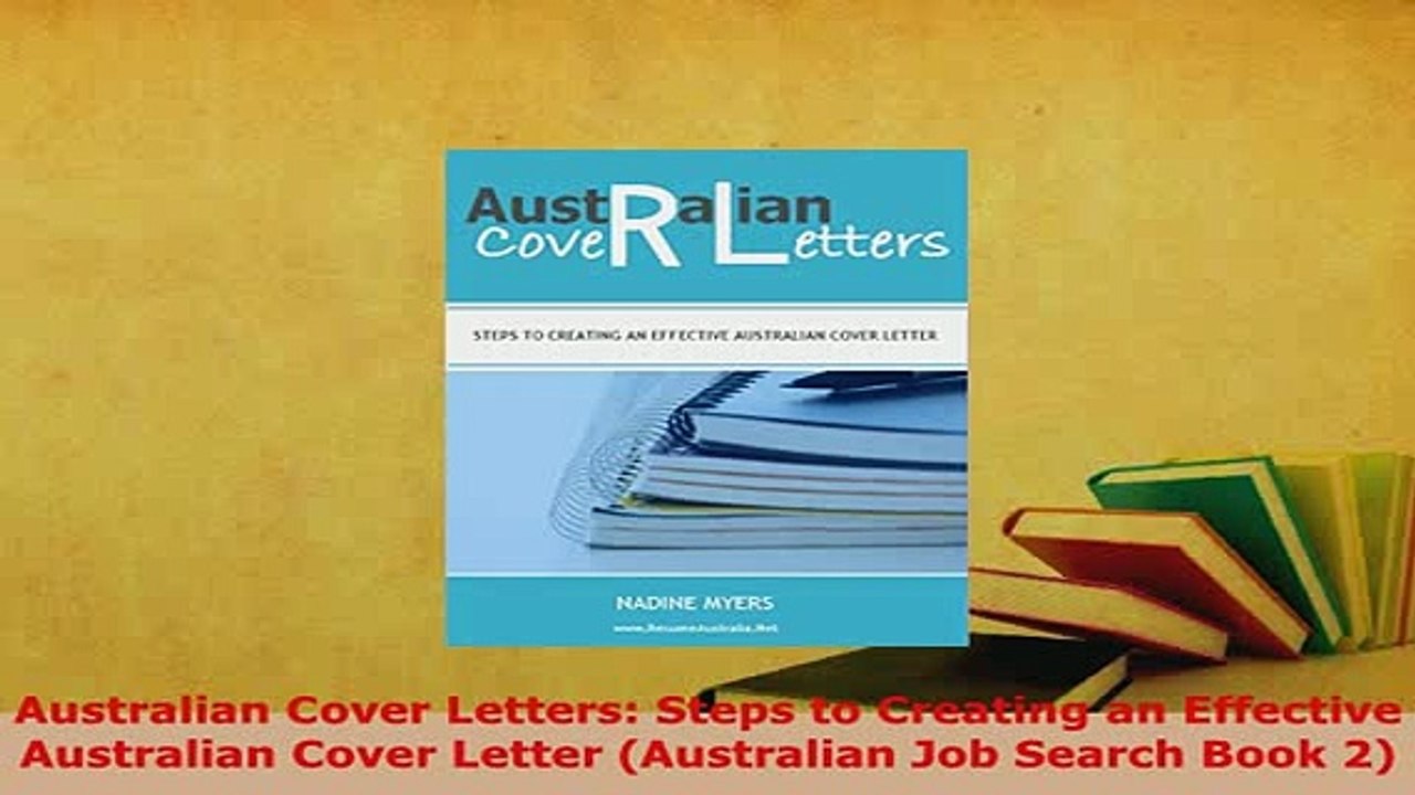PDF  Australian Cover Letters Steps to Creating an Effective Australian Cover Letter Download Full Ebook