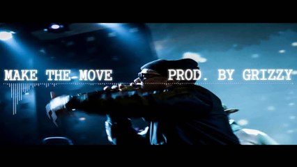 Prod. By Grizzy Gambino - Make The Move (Instrumental)