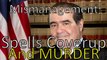 Mismanagement in the Justice Antonin Scalia case Spells Cover up and Murder