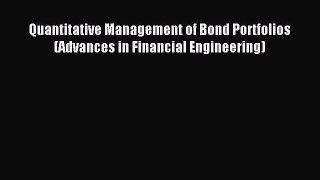 Read Quantitative Management of Bond Portfolios (Advances in Financial Engineering) Ebook Free