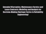 [Read book] Extended Warranties Maintenance Service and Lease Contracts: Modeling and Analysis