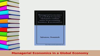 Read  Managerial Economics in a Global Economy Ebook Free