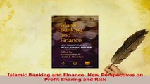 Download  Islamic Banking and Finance New Perspectives on Profit Sharing and Risk PDF Free