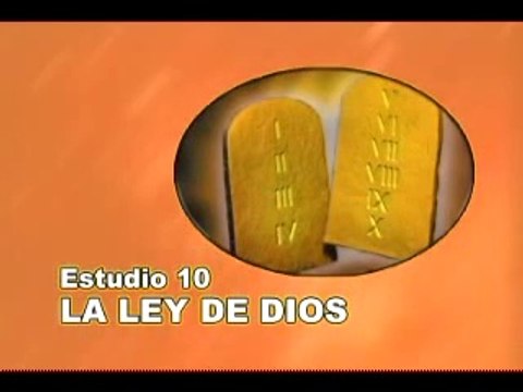 10 La Ley de Dios - SERIE DE ESTUDIO- DIOS REVELA SU AMOR