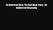 [PDF] An American Hero: The Red Adair Story : An Authorized Biography Read Online