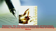 PDF  Madonna The Ultimate Compendium of Interviews Articles Facts and Opinions From the Files PDF Book Free