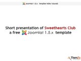 Sweethearts Club Joomla 1.5 Template Presentation