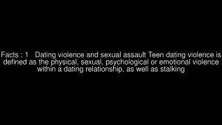 Dating violence and sexual assault of Adolescent sexuality in the United States Top 12 Facts.mp4