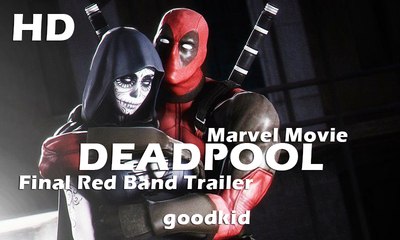 DEADPOOL: Final Red Band Trailer 2016 Marvel Movie 4K