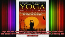 Read  Yoga and The 7 Chakras Strengthen Your Mind Find Inner Peace and Balance Your Aura  Full EBook