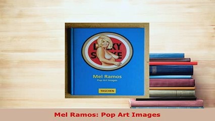 Download  Mel Ramos Pop Art Images Ebook