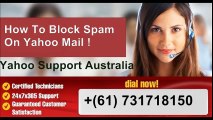 Yahoo Technical Support Experts Explain How To Block Spam On Yahoo! Mail