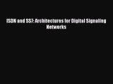 [Read Book] ISDN and SS7: Architectures for Digital Signaling Networks  EBook