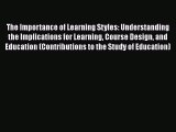 [PDF] The Importance of Learning Styles: Understanding the Implications for Learning Course