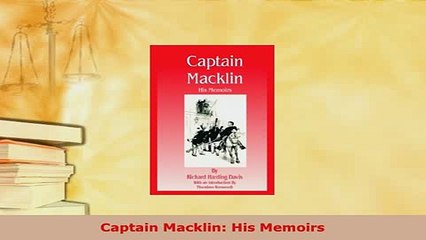 Download  Captain Macklin His Memoirs PDF Book Free