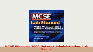 PDF  MCSE Windows 2000 Network Administration Lab Manual Download Full Ebook