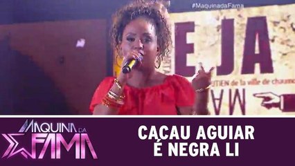 Cacau Aguiar é Negra Li