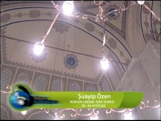 Şuayip Özen - İsra Suresi (78-84)