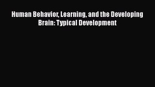 [PDF] Human Behavior Learning and the Developing Brain: Typical Development [Read] Full Ebook