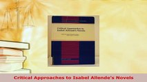 PDF  Critical Approaches to Isabel Allendes Novels  Read Online