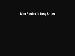 [Read PDF] Mac Basics in Easy Steps Ebook Free