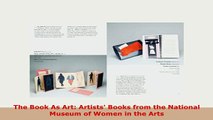 PDF  The Book As Art Artists Books from the National Museum of Women in the Arts Ebook