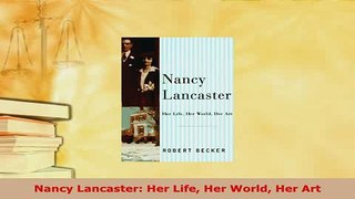 PDF  Nancy Lancaster Her Life Her World Her Art PDF Book Free