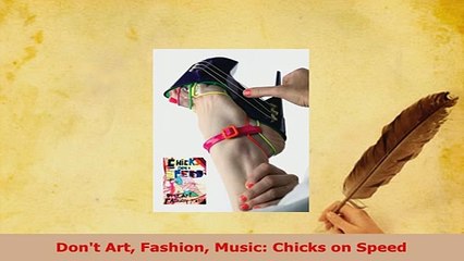 Download  Dont Art Fashion Music Chicks on Speed Download Full Ebook