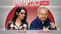 Stream Coco LIVE: WWE2K16 Feat. WWE Superstar Paige