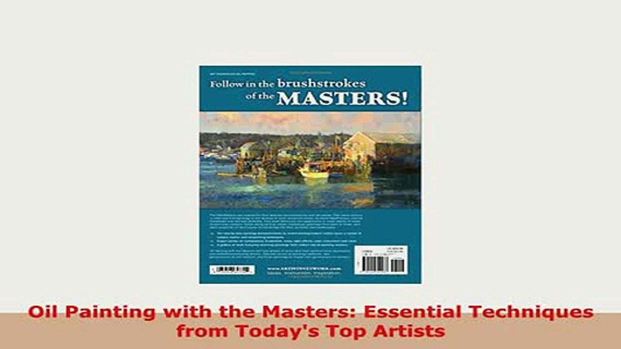 Download  Oil Painting with the Masters Essential Techniques from Todays Top Artists PDF Full Ebook