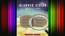 Read  BLURRED VISION  Full EBook