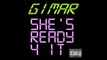 Shes Ready 4 It - GIMAR