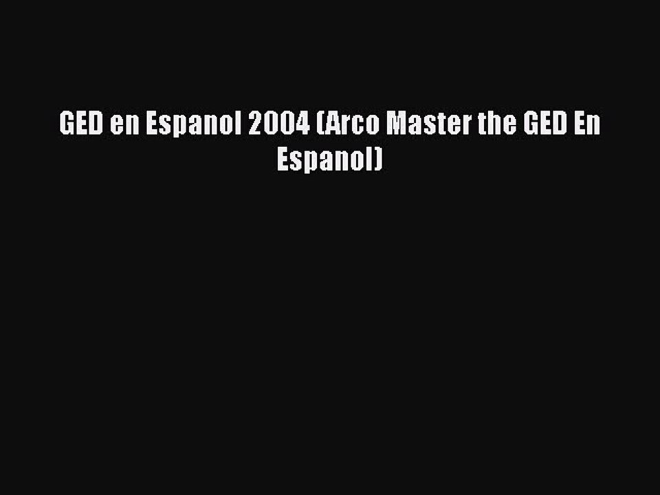 Download GED en Espanol 2004 (Arco Master the GED En Espanol)  EBook